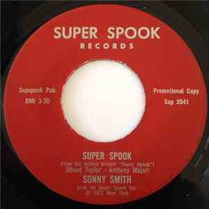 Sonny Smith - Super Spook / Go'on With Your Bad Self Album
