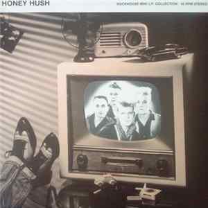 Honey Hush - Rockhouse Mini LP Collection Album