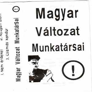 Magyar Változat Munkatársai - Nem Érdekel Album
