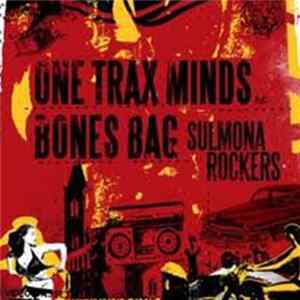 One Trax Minds / Bones Bag - Sulmona Rockers Album