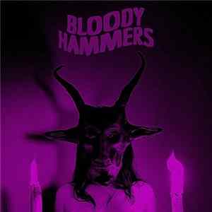 Bloody Hammers - Bloody Hammers Album