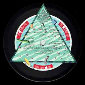Hi-Definition Featuring Anthony Woods - Make The Babies Smile Album