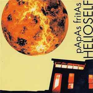 Papas Fritas - Helioself Album