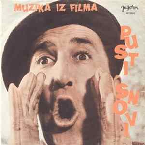 Various - Muzika Iz Filma "Pusti Snovi" Album