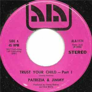 Patrizia & Jimmy / Jimmy Robins Orch. - Trust Your Child Album