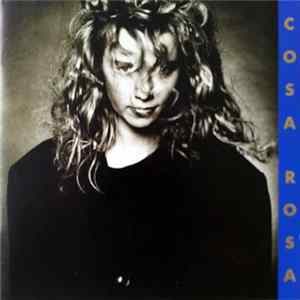 Cosa Rosa - Cosa Rosa Album