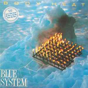 Blue System - Body Heat Album