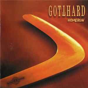 Gotthard - Homerun Album