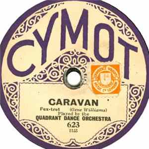 Quadrant Dance Orchestra - Caravan / When The Leaves Come Tumbling Down Album