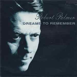 Robert Palmer - Dreams To Remember Album