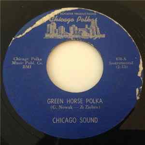 Chicago Sound - Green Horse Polka Album