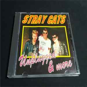 Stray Cats - Unplugged & More Album