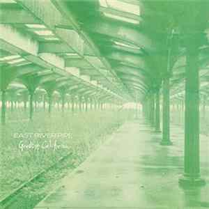 East River Pipe - Goodbye California Album