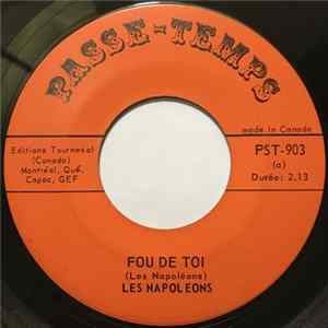 Les Napoléons - Fou De Toi / Tu Es Partie Album