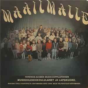 Varsinais-Suomen Musiikkioppilaitoksen Musiikkileikkikoululaiset Ja Lapsikuoro - Maailmalle Album