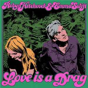 Robyn Hitchcock & Emma Swift - Love Is a Drag Album