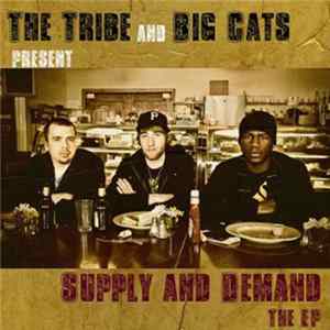 The Tribe & Big Cats - Supply And Demand: The EP Album