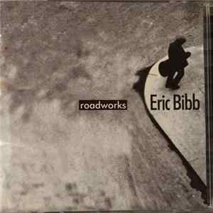 Eric Bibb - Roadworks Album
