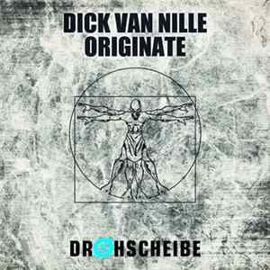 Dick van Nille - Originate Album