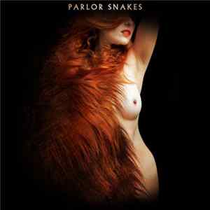 Parlor Snakes - Parlor Snakes Album