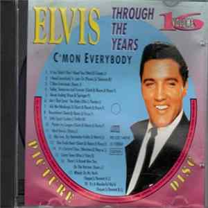 Elvis Presley - Through The Years Vol 16 - C'Mon Everybody Album