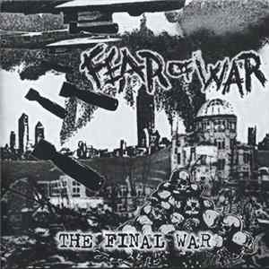 Fear Of War - The Final War Album