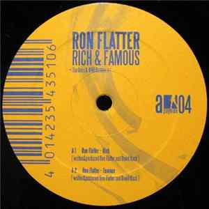 Ron Flatter - Rich & Famous (Tha Dons & BND Remixe's) Album