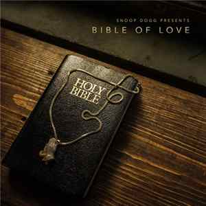 Snoop Dogg - Bible Of Love Album
