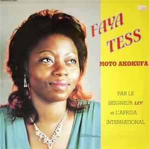 Faya Tess par le Seigneur Ley et L'Afrisa International - Moto Akokufa Album