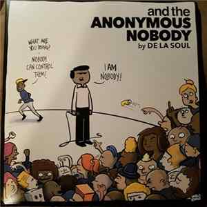 De La Soul - And The Anonymous Nobody Album