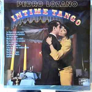 Pedro Lozano - Intime Tango Album
