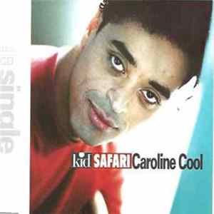 Kid Safari - Caroline Cool Album