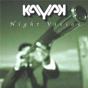 Kayak - Night Vision Album