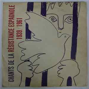 Michele L. Straniero, Margot , Fausto Amodei - Chants De La Resistance Espagnole 1939/1961 Album