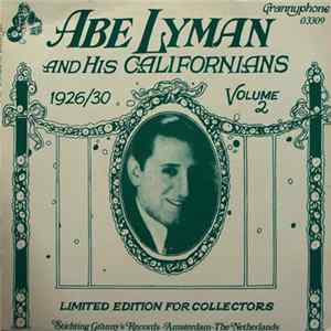 Abe Lyman And His Californians - Abe Lyman And His Californians Volume 2 (1926-30) Album