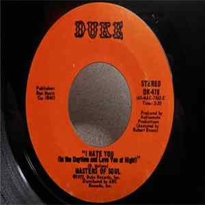 Masters Of Soul - (I Hate You) In The Daytime And Love You At Night / Should I Just Read The Signs Album
