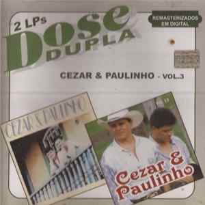 Cezar E Paulinho - 2 LPS Dose Dupla Vol. 3 Album
