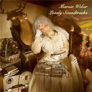 Marnie Weber - Lonely Soundtracks Album