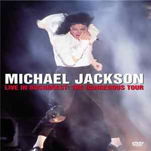 Michael Jackson - Live In Bucharest: The Dangerous Tour Album