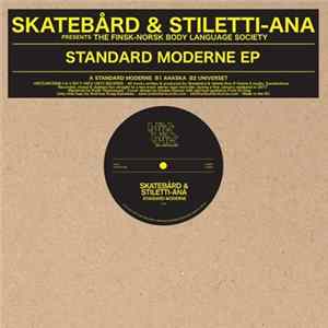 Skatebård & Stiletti-Ana Presents The Finsk-Norsk Body Language Society - Standard Moderne EP Album