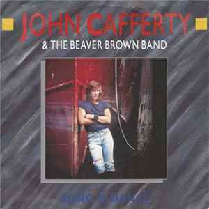 John Cafferty & The Beaver Brown Band - Song & Dance Album