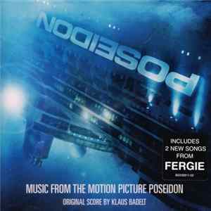 Klaus Badelt - Poseidon (Music From The Motion Picture Poseidon) Album
