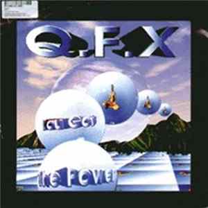 QFX - You Got The Power Album