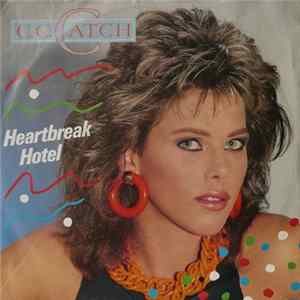 C.C. Catch - Heartbreak Hotel Album