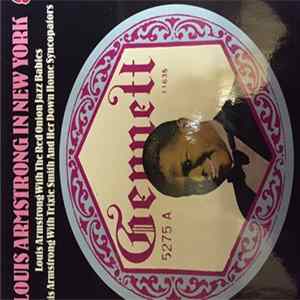 Louis Armstrong With The Red Onion Jazz Babies, Louis Armstrong With Trixie Smith And Her Down Home Syncopators - Louis Armstrong In New York Album
