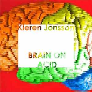 VIDEO HEAD CLEANER - Kieren Jonsson's BRAIN ON ACID (30th Anniversary Edition) Album