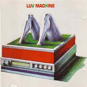 Luv Machine - Luv Machine Album