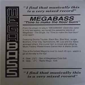 Megabass / The Mastermixers - Time To Make The Floor Burn / Get Down Album