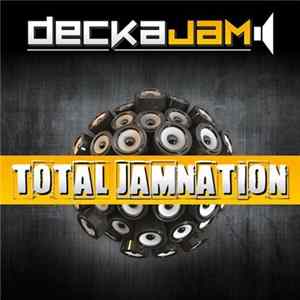 DeckaJam - Total JamNation Album