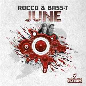 Rocco & Bass-T - June Album